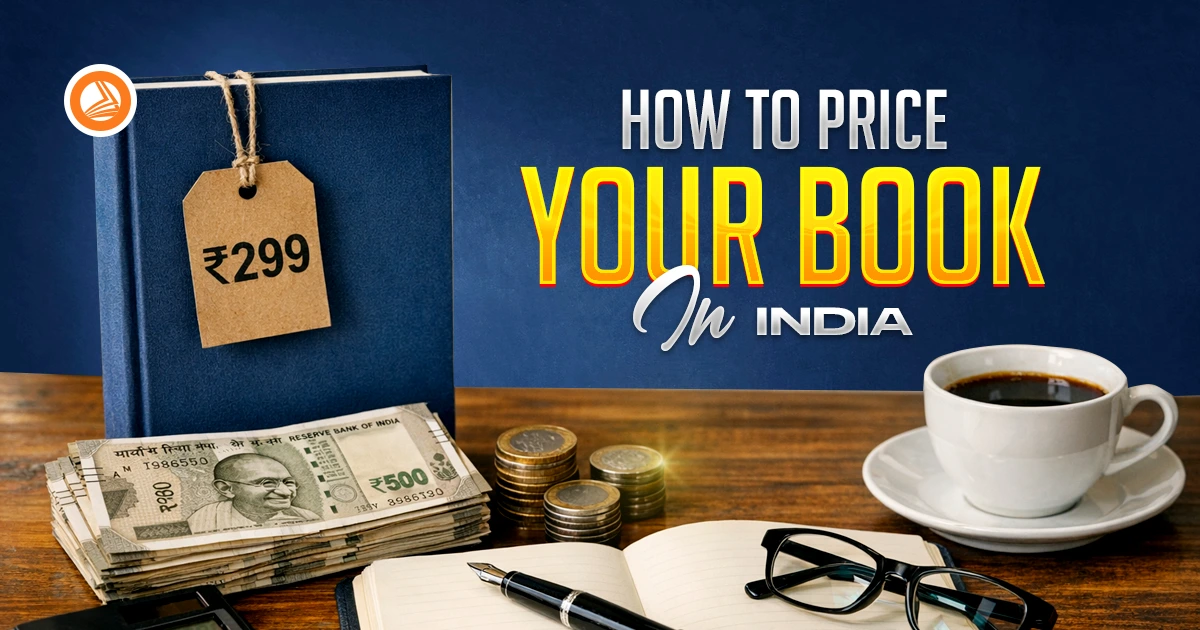 How to Price Your Book in India: MRP, Royalties, and What Every Self-Published Author Needs to Know