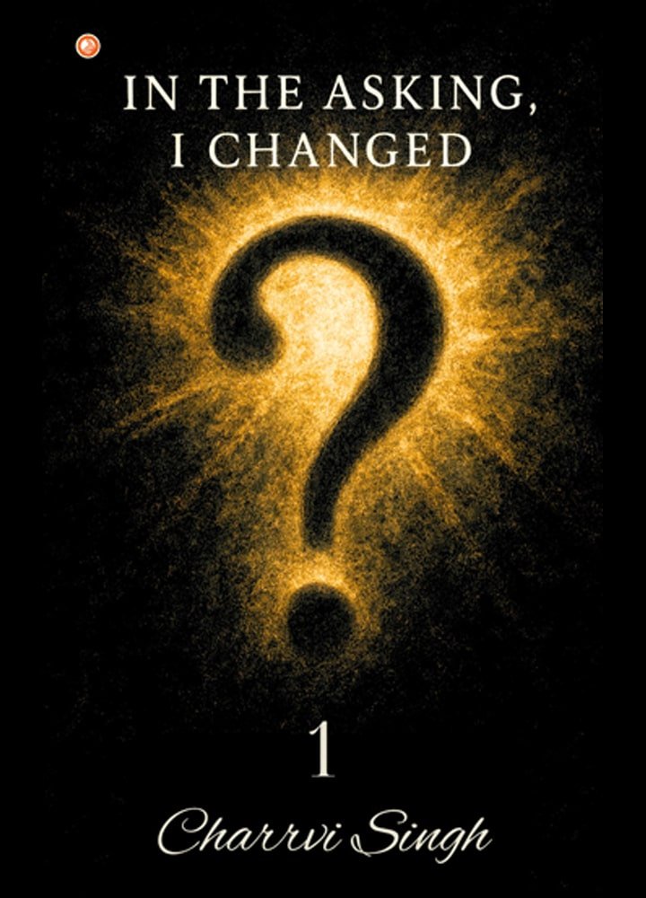 In The Asking, I Changed – 1